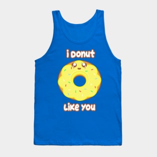 Donut Like you Tank Top